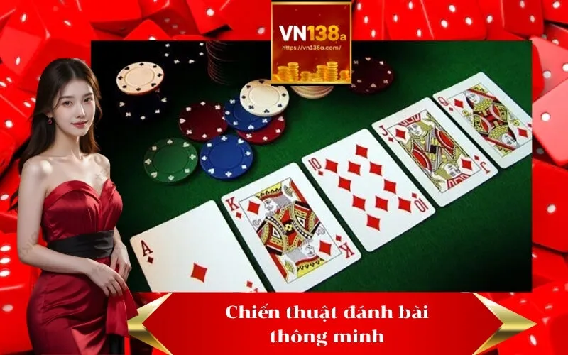 Chiến thuật đánh bài thông minh